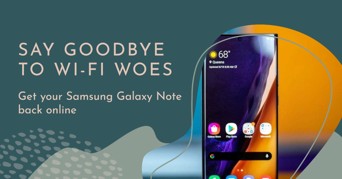 Samsung Galaxy Note Wi Fi Keeps Dropping Find Out Why And How To Fix It Seber Tech Samsung Galaxy Note Wi Fi Keeps Dropping Find Out Why And How To Fix It Seber Tech